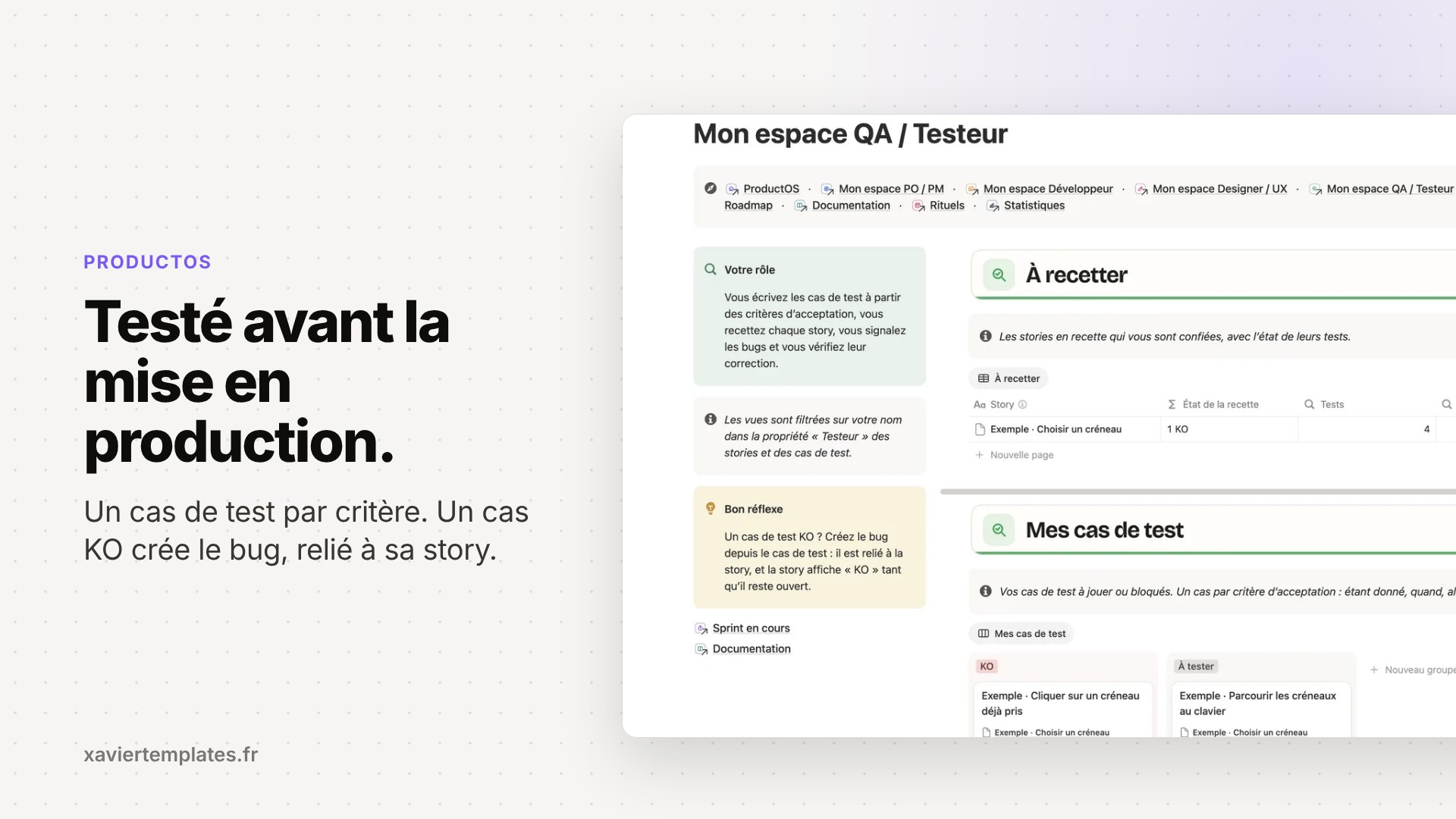 La recette : un cas de test par critère, un cas KO crée le bug