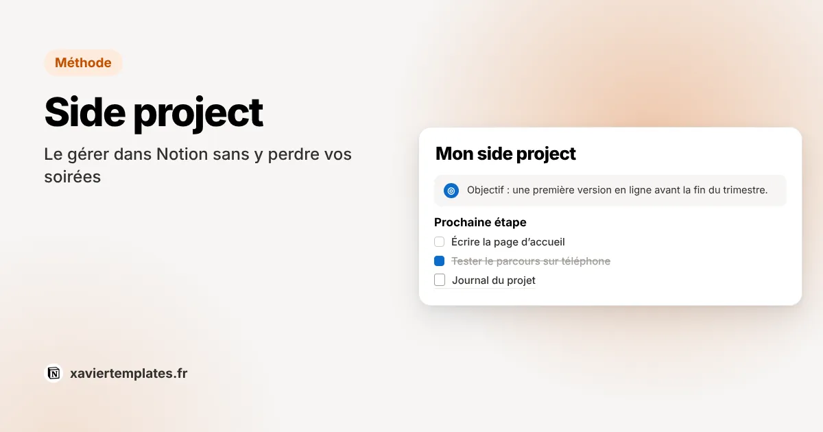 Side project dans Notion : la page du projet avec son objectif, sa prochaine étape et sa roadmap